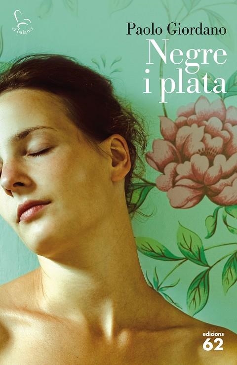 Negre i plata | 9788429774313 | Paolo Giordano | Llibres.cat | Llibreria online en català | La Impossible Llibreters Barcelona