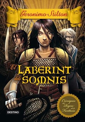 El laberint dels somnis | 9788490573112 | Stilton, Geronimo | Llibres.cat | Llibreria online en català | La Impossible Llibreters Barcelona