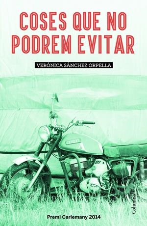 Coses que no podrem evitar | 9788466419659 | Sánchez Orpella, Verónica | Llibres.cat | Llibreria online en català | La Impossible Llibreters Barcelona