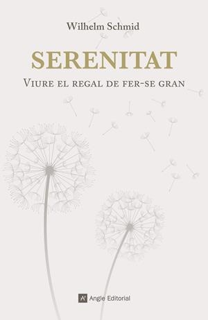 Serenitat | 9788416139422 | Schmid, Wilhelm | Llibres.cat | Llibreria online en català | La Impossible Llibreters Barcelona