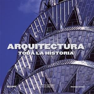 Arquitectura. Toda la historia | 9788498017960 | Jones, Denna | Llibres.cat | Llibreria online en català | La Impossible Llibreters Barcelona