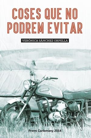 Coses que no podrem evitar | 9788466419581 | Verónica Sánchez Orpella | Llibres.cat | Llibreria online en català | La Impossible Llibreters Barcelona