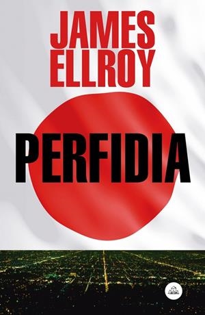 Perfidia | 9788439729594 | Ellroy, James | Llibres.cat | Llibreria online en català | La Impossible Llibreters Barcelona