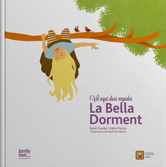 La bella dorment | 9788494344312 | MACIAS ALBA, PABLO/GAUDES TEIRA, BELEN | Llibres.cat | Llibreria online en català | La Impossible Llibreters Barcelona