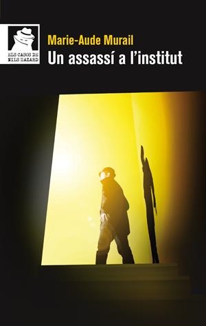 Un assassí a l'Institut | 9788490263143 | Murail, Marie-Aude | Llibres.cat | Llibreria online en català | La Impossible Llibreters Barcelona