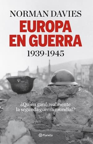 Europa en guerra 1939-1945 | 9788408140146 | Norman Davies | Llibres.cat | Llibreria online en català | La Impossible Llibreters Barcelona