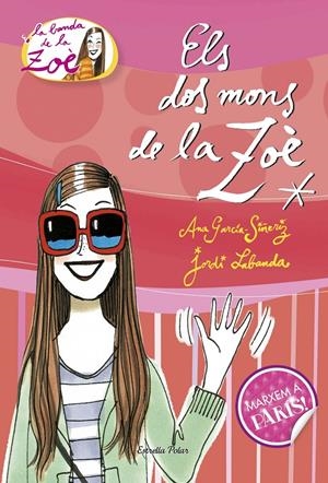 1. Els dos mons de la Zoè | 9788490577509 | García-Siñeriz, Ana / Labanda Blanco, Jordi | Llibres.cat | Llibreria online en català | La Impossible Llibreters Barcelona