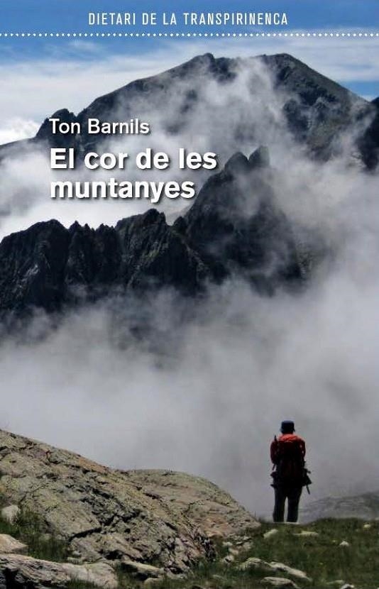 El cor de les muntanyes | 9788494066580 | Barnils, Ton | Llibres.cat | Llibreria online en català | La Impossible Llibreters Barcelona