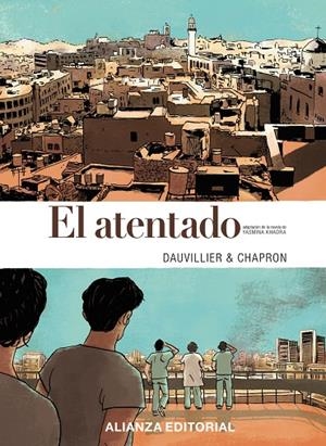 El atentado (cómic) | 9788491040088 | Khadra, Yasmina | Llibres.cat | Llibreria online en català | La Impossible Llibreters Barcelona
