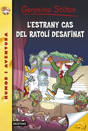 L'estrany cas del ratolí desafinat | 9788490576199 | Stilton, Geronimo | Llibres.cat | Llibreria online en català | La Impossible Llibreters Barcelona