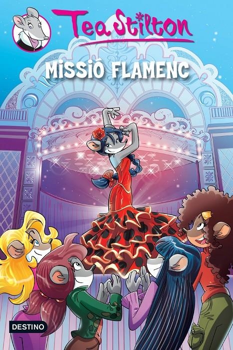Missió flamenc | 9788490570913 | Stilton, Tea | Llibres.cat | Llibreria online en català | La Impossible Llibreters Barcelona