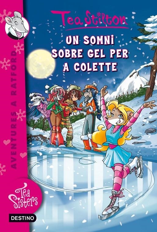 Un somni sobre gel per a Colette | 9788490573402 | Stilton, Tea | Llibres.cat | Llibreria online en català | La Impossible Llibreters Barcelona