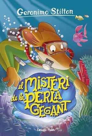 El misteri de la perla gegant | 9788490578117 | Stilton, Geronimo | Llibres.cat | Llibreria online en català | La Impossible Llibreters Barcelona