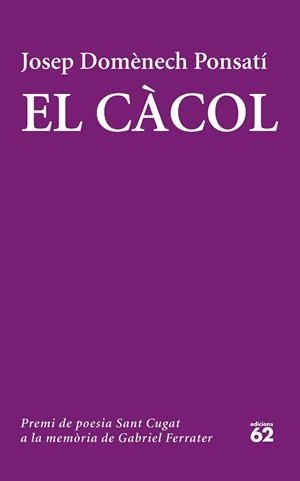 El Càcol | 9788429774320 | Josep Domènech Ponsati | Llibres.cat | Llibreria online en català | La Impossible Llibreters Barcelona