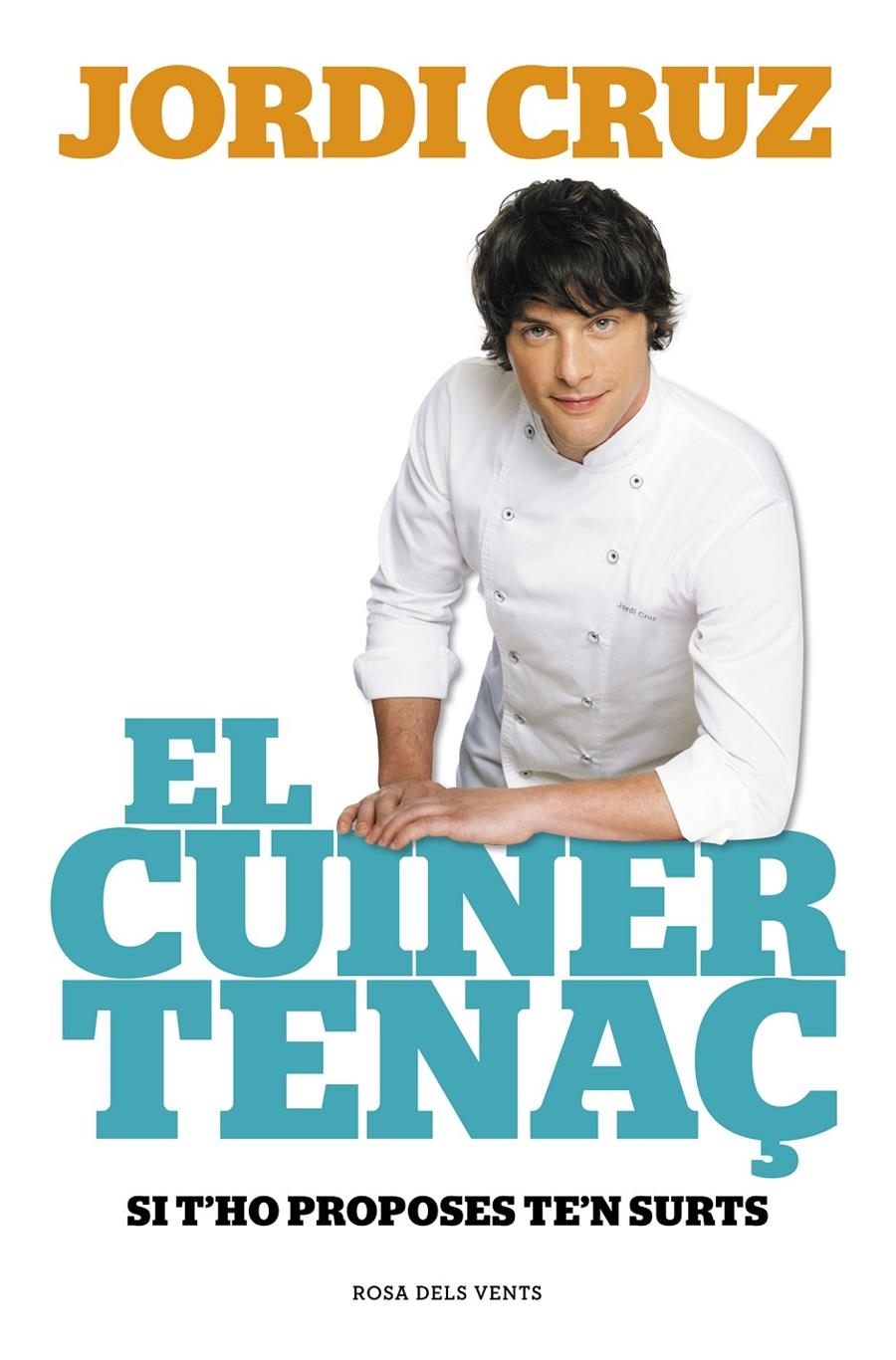 El cuiner tenaç | 9788415961949 | Cruz, Jordi | Llibres.cat | Llibreria online en català | La Impossible Llibreters Barcelona