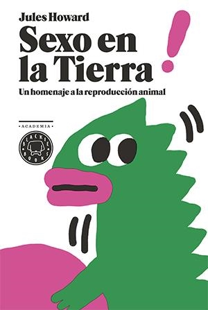 Sexo en la Tierra | 9788416290291 | Howard, Jules | Llibres.cat | Llibreria online en català | La Impossible Llibreters Barcelona