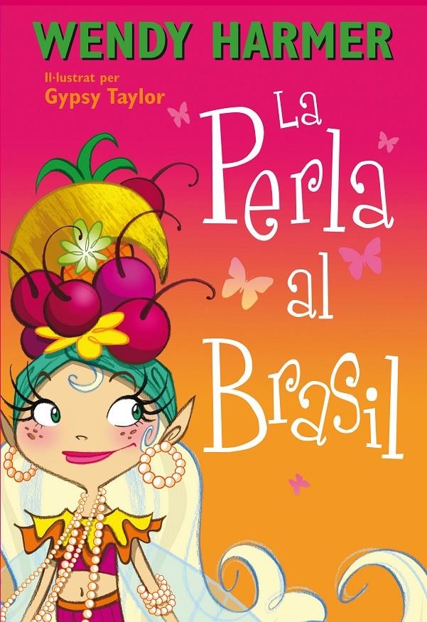La Perla 16 - La Perla al Brasil | 9788448842024 | Harmer, Wendy / Taylor, Gypsy | Llibres.cat | Llibreria online en català | La Impossible Llibreters Barcelona