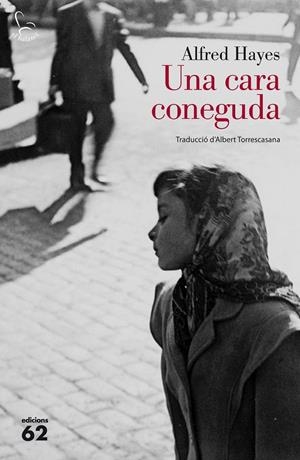 Una cara coneguda | 9788429774450 | Alfred Hayes | Llibres.cat | Llibreria online en català | La Impossible Llibreters Barcelona