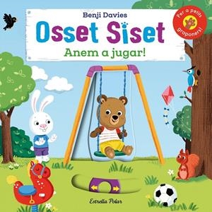 Osset Siset. Anem a jugar! | 9788490575529 | Benji Davies | Llibres.cat | Llibreria online en català | La Impossible Llibreters Barcelona