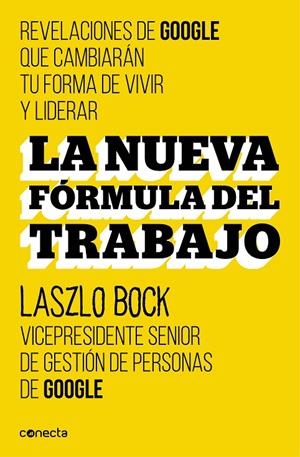 La nueva fórmula del trabajo | 9788416029488 | BOCK,LASZLO | Llibres.cat | Llibreria online en català | La Impossible Llibreters Barcelona