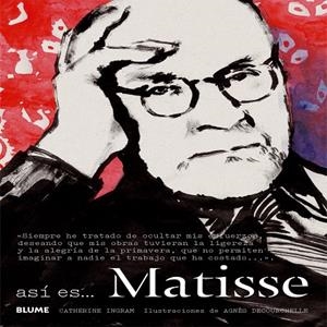 As¡ es... Matisse | 9788498018202 | Ingram, Catherine/Decourchelle, Agnès | Llibres.cat | Llibreria online en català | La Impossible Llibreters Barcelona