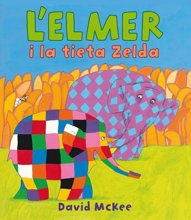 L'Elmer. Un conte - L'Elmer i la tieta Zelda | 9788448843113 | McKee, David | Llibres.cat | Llibreria online en català | La Impossible Llibreters Barcelona
