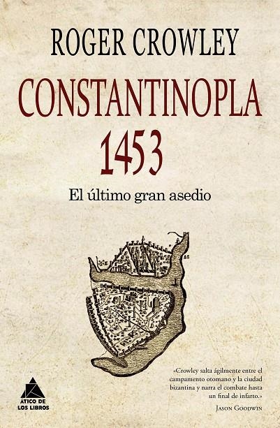 CONSTANTINOPLA. EL ULTIMO GRAN ASEDIO | 9788493972080 | Crowley, Roger | Llibres.cat | Llibreria online en català | La Impossible Llibreters Barcelona
