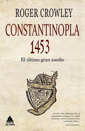CONSTANTINOPLA. EL ULTIMO GRAN ASEDIO | 9788493972080 | Crowley, Roger | Llibres.cat | Llibreria online en català | La Impossible Llibreters Barcelona