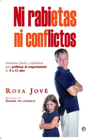 Ni rabietas ni conflictos | 9788499704722 | Jové Montañola, Rosa | Llibres.cat | Llibreria online en català | La Impossible Llibreters Barcelona