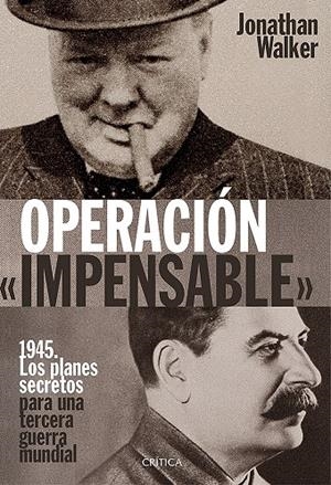 OPERACIÓN «IMPENSABLE» | 9788498928563 | Jonathan Walker | Llibres.cat | Llibreria online en català | La Impossible Llibreters Barcelona