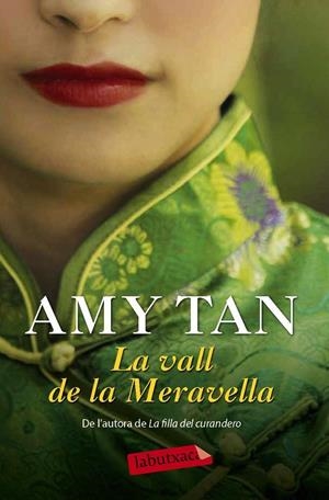 La vall de la Meravella | 9788416334278 | Amy Tan | Llibres.cat | Llibreria online en català | La Impossible Llibreters Barcelona
