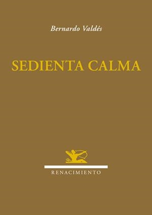 Sedienta calma | 9788416246281 | Valdés, Bernardo | Llibres.cat | Llibreria online en català | La Impossible Llibreters Barcelona