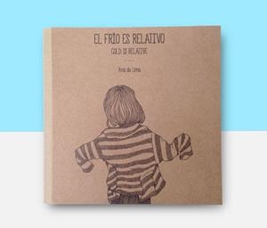 EL FRIO ES RELATIVO | 9788460666707 | De Lima, Ana | Llibres.cat | Llibreria online en català | La Impossible Llibreters Barcelona