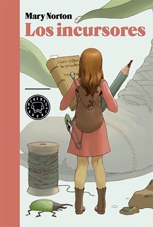 Los incursores | 9788416290284 | Norton, Mary | Llibres.cat | Llibreria online en català | La Impossible Llibreters Barcelona