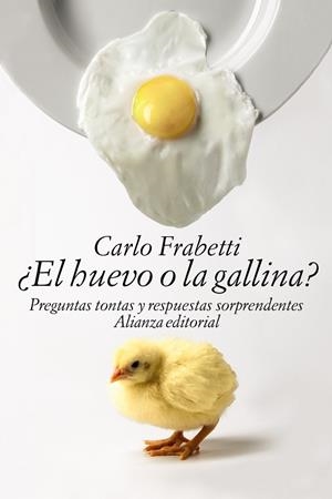 ¿El huevo o la gallina? | 9788491040378 | Frabetti, Carlo | Llibres.cat | Llibreria online en català | La Impossible Llibreters Barcelona