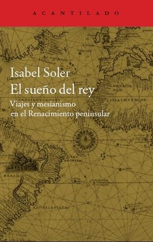 El sueño del rey | 9788416011599 | Soler Quintana, Isabel | Llibres.cat | Llibreria online en català | La Impossible Llibreters Barcelona