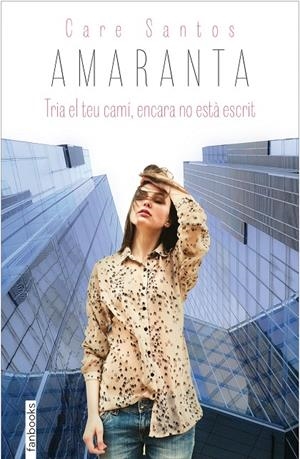 Amaranta | 9788416297375 | Care Santos | Llibres.cat | Llibreria online en català | La Impossible Llibreters Barcelona