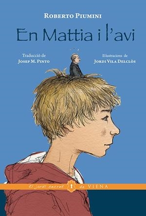 En Mattia i l'avi | 9788483308431 | Piumini, Roberto | Llibres.cat | Llibreria online en català | La Impossible Llibreters Barcelona