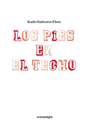 Los pies en el techo | 9788416033652 | Ontiveros Flora, Karla | Llibres.cat | Llibreria online en català | La Impossible Llibreters Barcelona