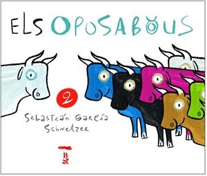Els oposabous II | 9788496509313 | Schnetzer, Sebastián G. | Llibres.cat | Llibreria online en català | La Impossible Llibreters Barcelona