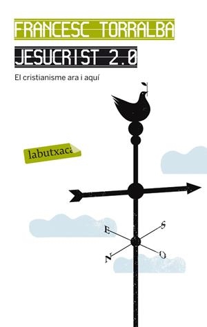 Jesucrist 2.0 | 9788499305936 | Francesc Torralba Roselló | Llibres.cat | Llibreria online en català | La Impossible Llibreters Barcelona
