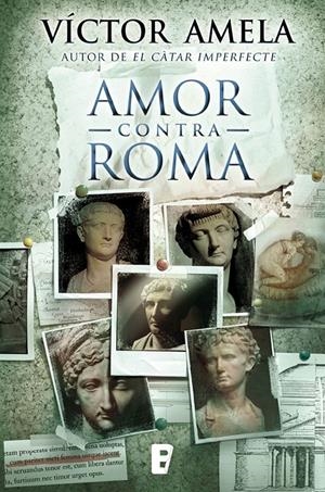 Amor contra Roma (edició en català) | 9788490197615 | Amela, Victor | Llibres.cat | Llibreria online en català | La Impossible Llibreters Barcelona