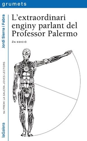 L'extraordinari enginy parlant del Professor Palermo | 9788424651930 | Jordi Sierra i Fabra | Llibres.cat | Llibreria online en català | La Impossible Llibreters Barcelona