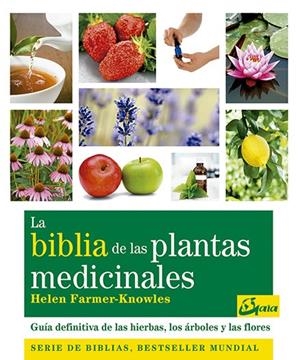 La biblia de las plantas medicinales | 9788484453703 | Farmer-Knowles, Helen | Llibres.cat | Llibreria online en català | La Impossible Llibreters Barcelona