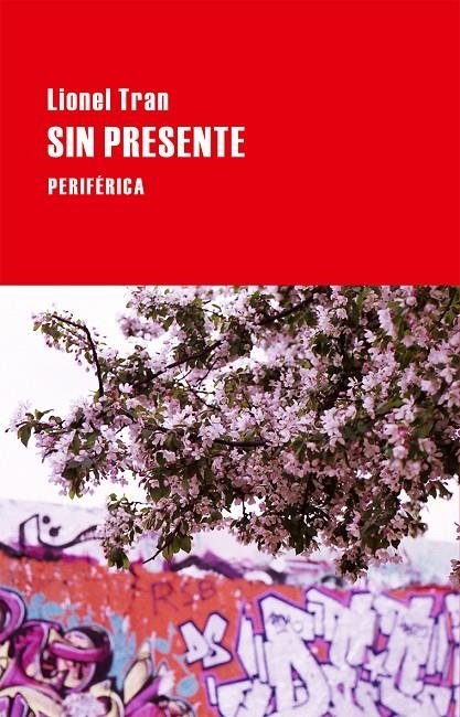 Sin presente | 9788416291182 | Tran, Lionel | Llibres.cat | Llibreria online en català | La Impossible Llibreters Barcelona