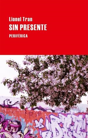 Sin presente | 9788416291182 | Tran, Lionel | Llibres.cat | Llibreria online en català | La Impossible Llibreters Barcelona