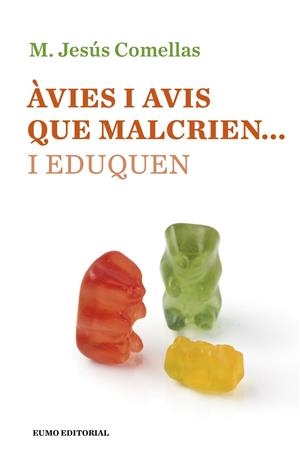 Àvies i avis que malcrien... i eduquen | 9788497665490 | Comellas Carbó, Maria Jesús | Llibres.cat | Llibreria online en català | La Impossible Llibreters Barcelona