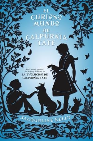 El curioso mundo de Calpurnia Tate | 9788499186368 | Kelly, Jacquelline | Llibres.cat | Llibreria online en català | La Impossible Llibreters Barcelona