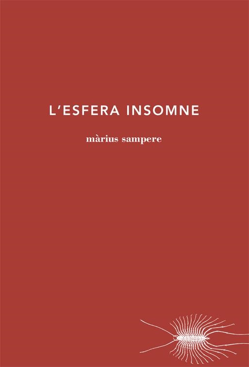 L'esfera insomne | 9788494329494 | Sampere, Màrius | Llibres.cat | Llibreria online en català | La Impossible Llibreters Barcelona