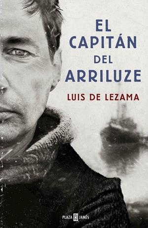 El capitán del Arriluze | 9788401015403 | LEZAMA, LUIS | Llibres.cat | Llibreria online en català | La Impossible Llibreters Barcelona
